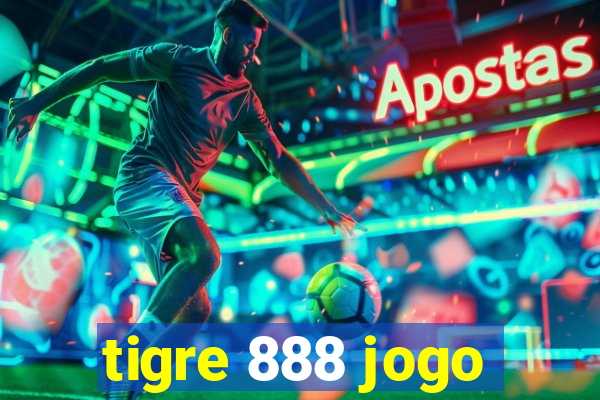 tigre 888 jogo